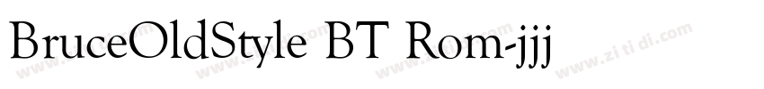 BruceOldStyle BT Rom字体转换